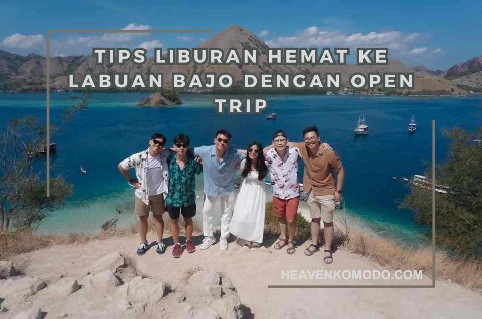 tips liburan labuan bajo