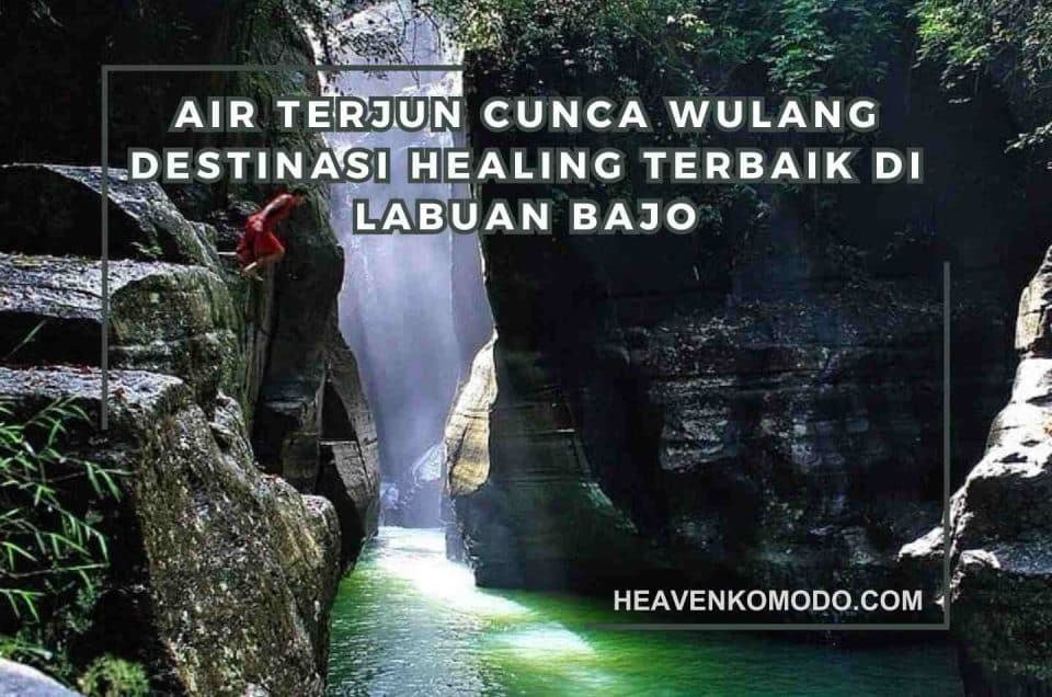 cunca wulang labuan bajo