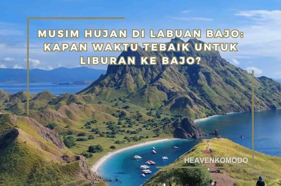 musim hujan di labuan bajo